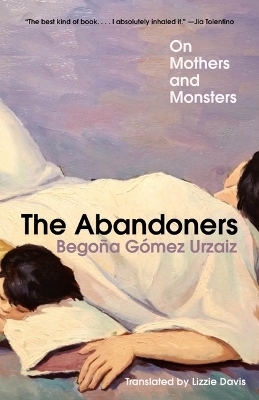 The Abandoners - Begoña Gómez Urzaiz