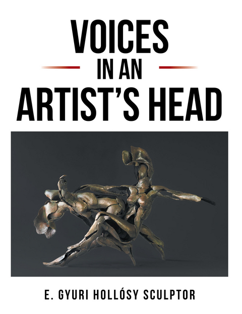 Voices in an Artist's Head -  Gyuri Hollosy