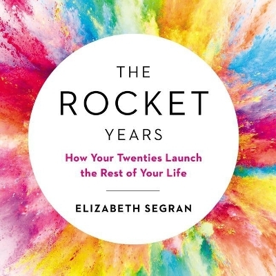 The Rocket Years Lib/E - Elizabeth Segran, Benjamin Schneer