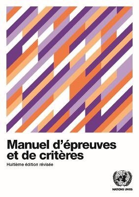 Manuel d'épreuves et de critères -  United Nations