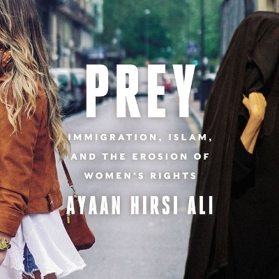 Prey - Ayaan Hirsi Ali