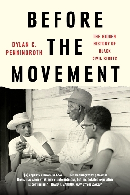 Before the Movement - Dylan C. Penningroth