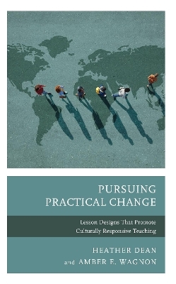 Pursuing Practical Change - Heather Dean, Amber E. Wagnon