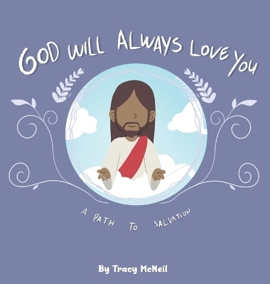 God Will Always Love You - Tracy McNeil