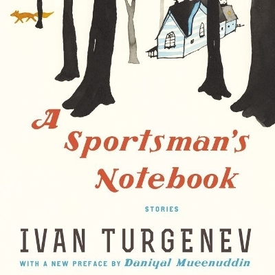 A Sportsman's Notebook Lib/E - Ivan Sergeevich Turgenev