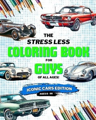 Stress Less Coloring Book for Guys - Adam C Lord