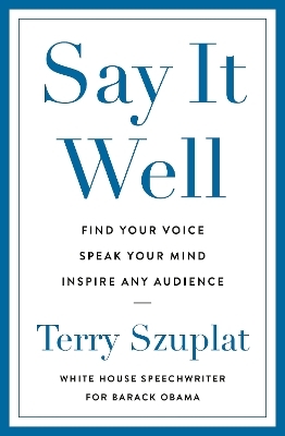 Say It Well - Terry Szuplat