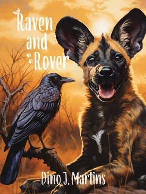 Raven and Rover - Dino Martins