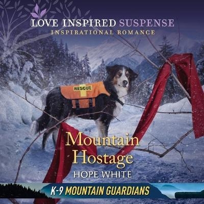 Mountain Hostage - Hope White