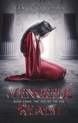 A Vengeful Realm - Tim Facciola