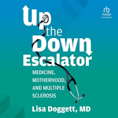 Up the Down Escalator - Lisa Doggett