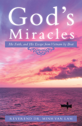 God'S Miracles -  Reverend Dr. Minh Van Lam