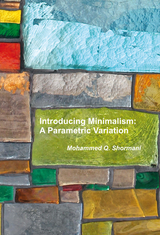 Introducing Minimalism: A Parametric Variation - Mohammed Q. Shormani