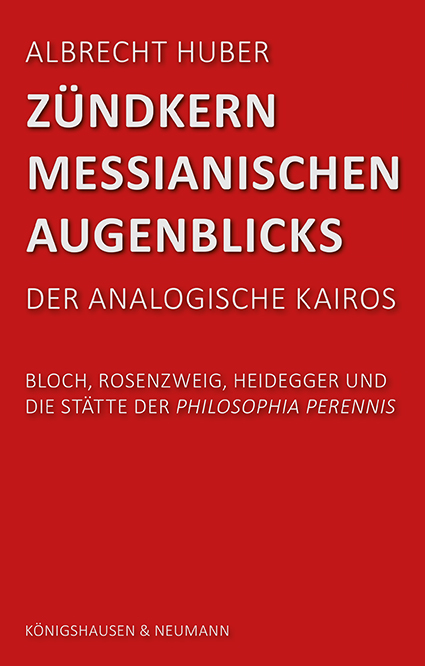 Zündkern messianischen Augenblicks - Albrecht Huber