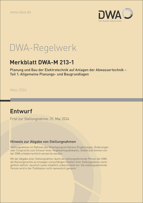 Merkblatt DWA-M 213-1 Planung und Bau der Elektrotechnik auf Anlagen der Abwassertechnik - Teil 1: Allgemeine Planungs- und Baugrundlagen (Entwurf)