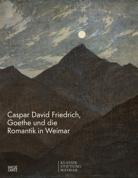 Caspar David Friedrich, Goethe und die Romantik in Weimar - 
