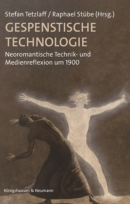 Gespenstische Technologie - Stefan Tetzlaff