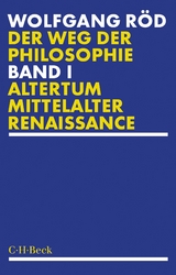 Altertum, Mittelalter, Renaissance - Wolfgang Röd