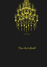 One last death - L. H. Kuhrau