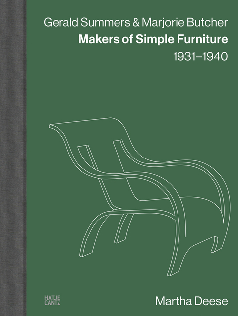 Gerald Summers & Marjorie Butcher: Makers of Simple Furniture, 1931–1940 - Martha Deese