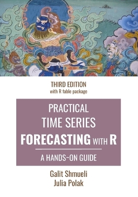 Practical Time Series Forecasting with R - Julia Polak, Galit Shmueli