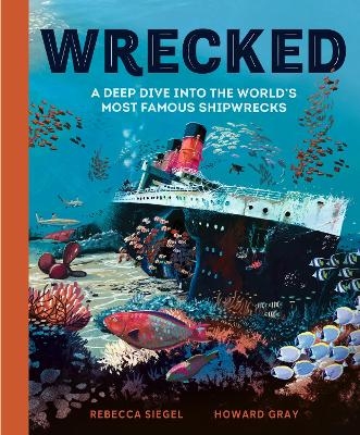 Wrecked - Rebecca Siegel