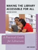 Making the Library Accessible for All - Vincent, Jane