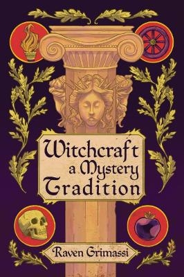 Witchcraft - Raven Grimassi