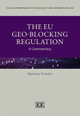 The EU Geo-Blocking Regulation - Marketa Trimble