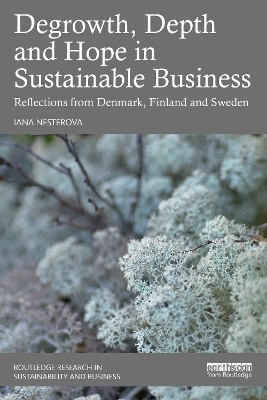 Degrowth, Depth and Hope in Sustainable Business - Iana Nesterova