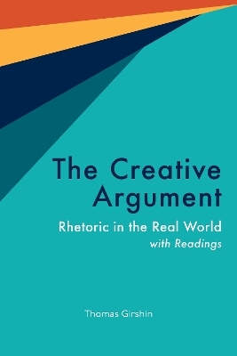 The Creative Argument - Thomas Girshin