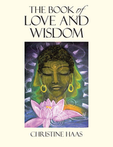 The Book of Love and Wisdom - Christine Haas