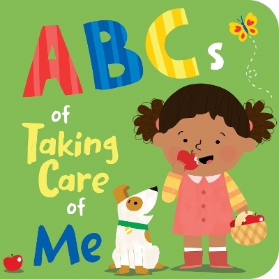 The ABCs of Taking Care of Me - Ellie Rose