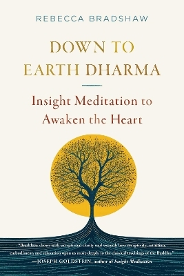 Down to Earth Dharma - Rebecca Bradshaw