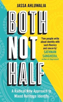 Both Not Half - Jassa Ahluwalia