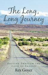 Long, Long Journey -  Rex Goyer