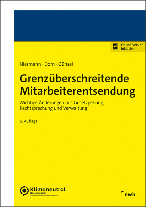 Grenzüberschreitende Mitarbeiterentsendung - Walter Niermann, Sten Günsel, Leonard Dorn