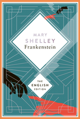 Shelley - Frankenstein, or the Modern Prometheus. 1831 revised english Edition - Mary Shelley