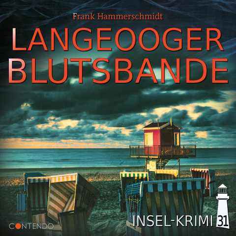Insel-Krimi 31: Langeooger Blutsbande - Frank Hammerschmidt