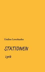 STATIONEN - Undine Leverkuehn