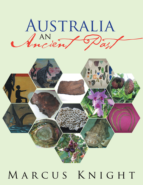 Australia an Ancient Past - Marcus Knight