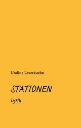 STATIONEN - Undine Leverkuehn
