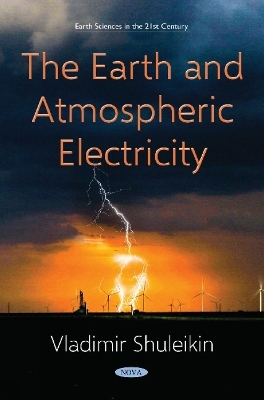 The Earth and Atmospheric Electricity - Vladimir Shuleikin