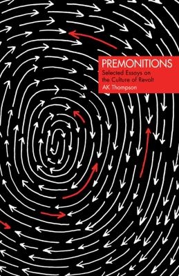 Premonitions - A. K. Thompson