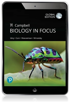 Campbell Biology in Focus, Global Edition -- Mastering Biology with Pearson eText - Lisa Urry, Michael Cain, Steven Wasserman, Peter Minorsky, Rebecca Orr