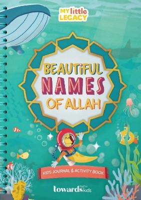Beautiful Names of Allah - Towards Faith