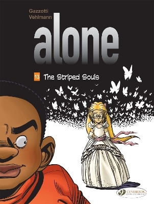 Alone Vol. 13: The Striped Souls - Fabien Vehlmann