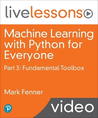 Machine Learning with Python for Everyone Part 3 - Mark Fenner