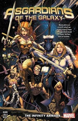 Asgardians Of The Galaxy Vol. 1: The Infinity Armada - Cullen Bunn