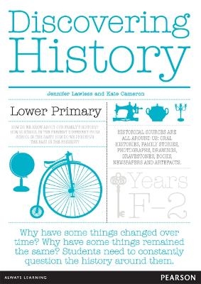 Discovering History Lower Primary Teacher Resource - Jennifer Lawless, Kate Cameron